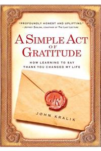 Simple Act of Gratitude: How Learning to Say Thank You Changed My Life