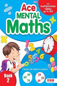 Ace Mental Maths 2- (FOR Class 2)