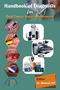 Handbook of Diagnosis for Oral Cancer-Basics to Advanced