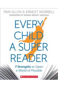 Every Child a Super Reader