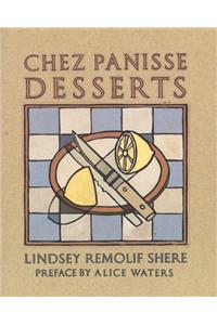 Chez Panisse Desserts: A Cookbook