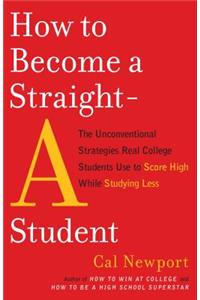 How to Become a Straight-A Student