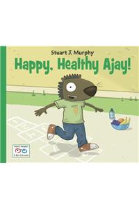 Happy, Healthy Ajay!