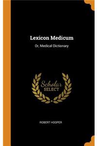 Lexicon Medicum