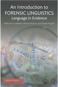 Introduction to Forensic Linguistics: Language in Evidence