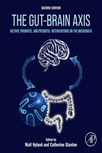 Gut-Brain Axis: Dietary, Probiotic, and Prebiotic Interventions on the Microbiota