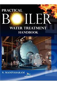 Practical Boiler Water Treatment Handbook