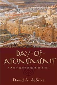 Day of Atonement: A Novel of the Maccabean Revolt