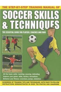 Step-By-Step Training Manual of Soccer Skills & Techniques