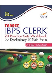Target Ibps Clerk 20 Practice Sets Workbook For Preliminary & Main Exam (16 In Book + 4 Online Tests) 5Th English Edition