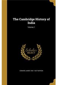 Cambridge History of India; Volume 1