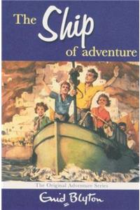 Enid Blyton : The Ship of Adventure