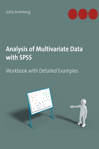 Analysis of Multivariate Data with SPSS