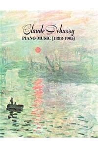 Claude Debussy Piano Music 1888 - 1905