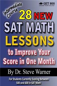 28 New SAT Math Lessons to Improve Your Score in One Month - Intermediate Course