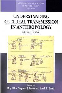 Understanding Cultural Transmission in Anthropology