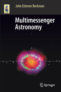 Multimessenger Astronomy