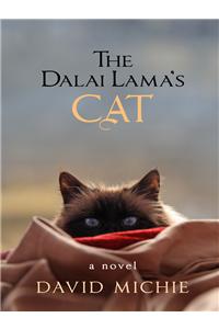 The Dalai Lama'S Cat : A Novel