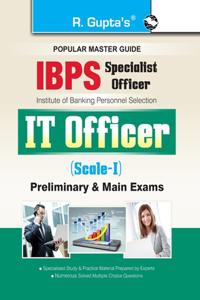 IBPS (Specialist Officer) IT Officer (Scale I) Preliminary & Main Exam Guide