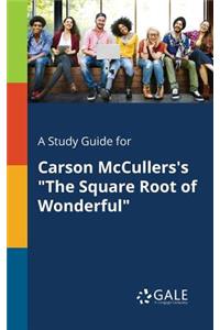 Study Guide for Carson McCullers's 