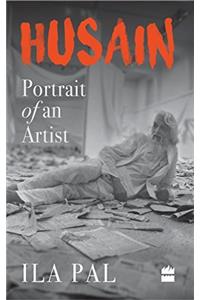 Husain: Portrait of an Artist