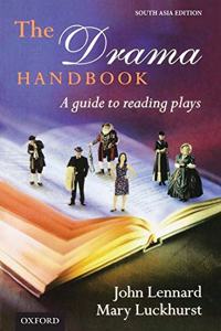 The Drama Handbook: A Guide to Reading Plays Paperback â€“ 1 August 2018