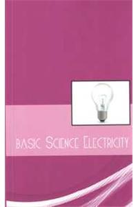 Basic Science Electricity