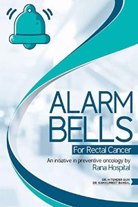 ALARM BELLS FOR RECTAL CANCER