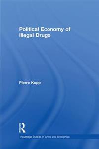 Political Economy of Illegal Drugs