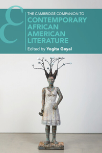 Cambridge Companion to Contemporary African American Literature