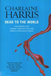 Dead To The World: A True Blood Novel