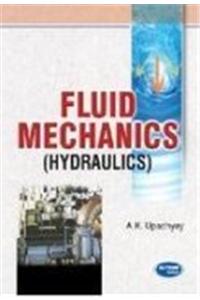 Fluid Mechanics (Hydraulics)