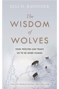 The Wisdom of Wolves