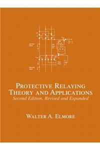 Protective Relaying: Theory and Applications