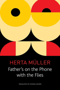 Father's on the Phone with the Flies: A Selection