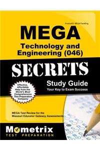 Mega Technology and Engineering (046) Secrets Study Guide: Mega Test Review for the Missouri Educator Gateway Assessments