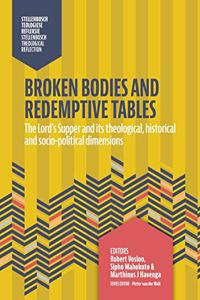 Broken Bodies and Redemptive Tables