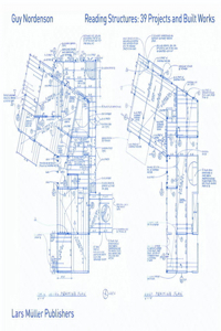 Reading Structures: Projects and Built Works, 1983 - 2011: 1983 - 2011