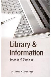 Library & Information: Sources & Services