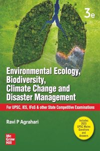 Environmental Ecology, Biodiversity, Climate Change & Disaster Management (English)|3rd Edition| For UPSC, IES, IFoS & All State Services Examination