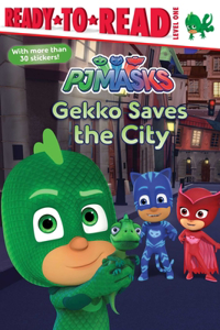 Gekko Saves the City: Ready-To-Read Level 1