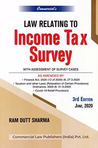 Commercial's Law Relating to Income Tax Survey with Assessment of Survey Cases - 3/e june, 2020