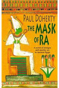 The Mask of Ra (Amerotke Mysteries, Book 1)