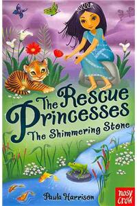 The Rescue Princesses: The Shimmering Stone