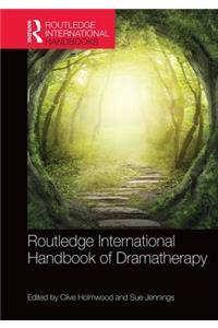 Routledge International Handbook of Dramatherapy