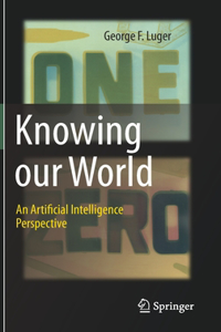 Knowing Our World: An Artificial Intelligence Perspective