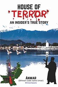 House Of Terror An Insider's True Story