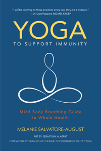 Yoga to Support Immunity: Mind, Body, Breathing Guide to Whole Health