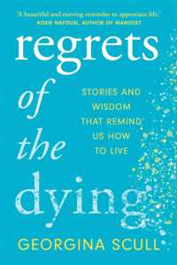 Regrets of the Dying