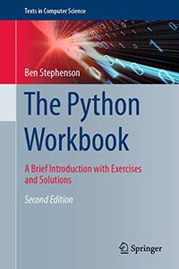 Python Workbook: A Brief Introduction with Exercises and Solutions